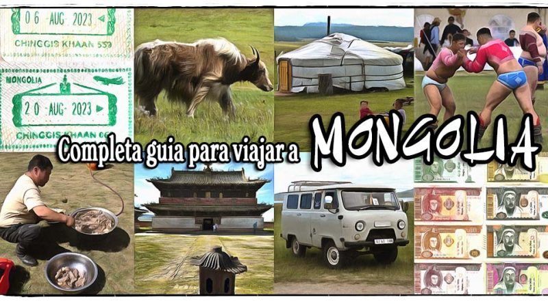 Completa Guia para viajar a Mongolia