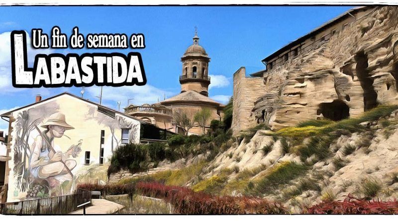 Fin de semana en Labastida