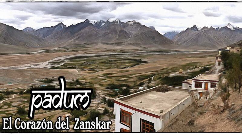 Padum el corazon del Zanskar